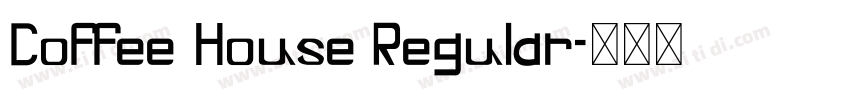 Coffee House Regular字体转换